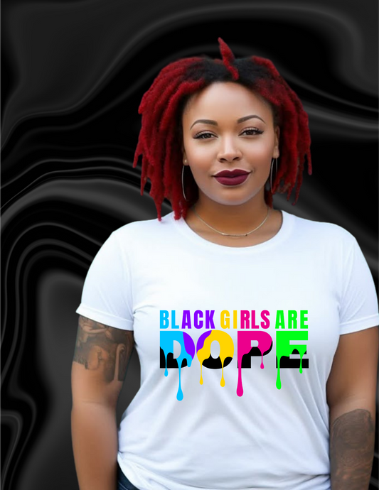 Black Girls Are Dope T-Shirt
